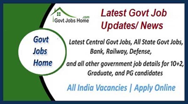 Latest Govt Job Updates 2024