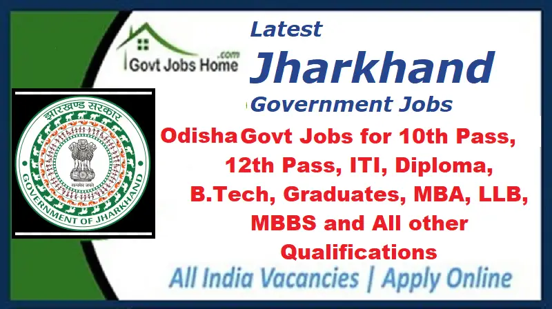 Latest Jharkhand Government Jobs 2023 Notification