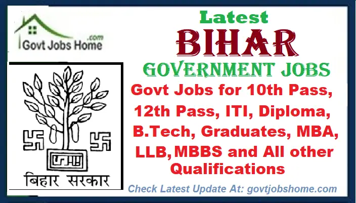 Bihar Govt Jobs 2024 Latest Vacancies Govt Jobs Home
