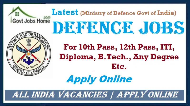 Latest Defence Jobs 2023 Notifications