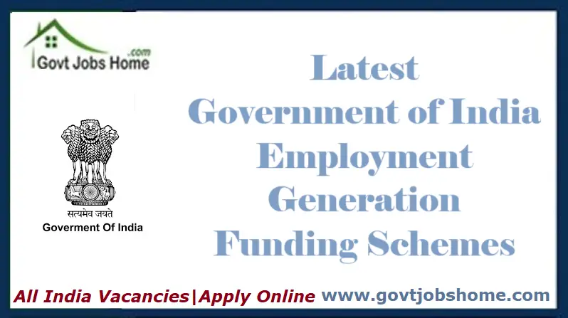 Top 10 Central Government Employment Generation Schemes