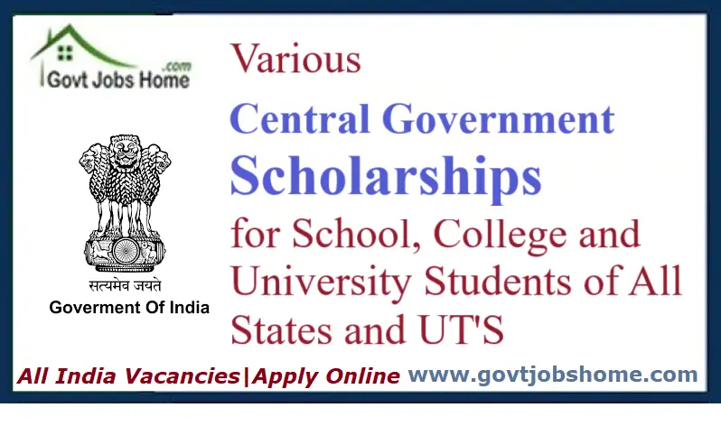 Central Government Student Scholarship Schemes