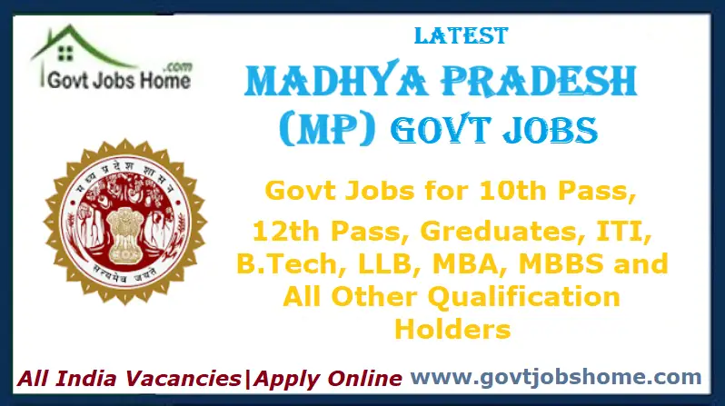 Madhya Pradesh Government Jobs 2023 | Latest Vacancies