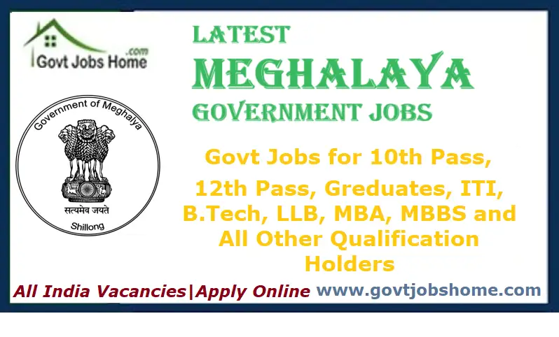 Latest Meghalaya Government Jobs 2023