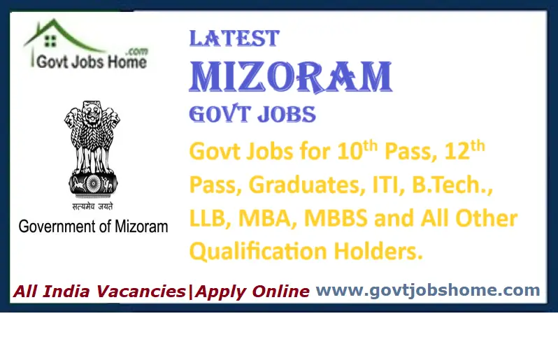 Latest Mizoram Government Jobs 2023