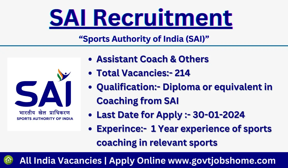 Sports Authority India: Assistant Coach & Others – 214 Vacancies