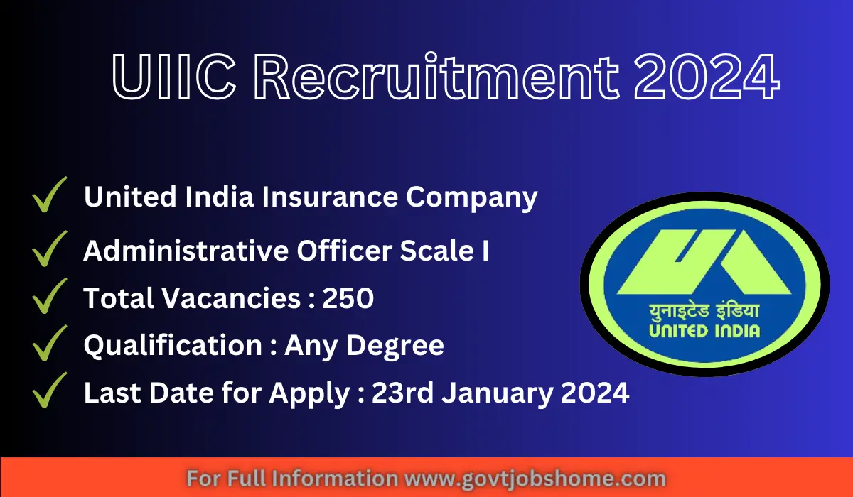 UIIC Recruitment: Administrative Officer Scale I – 250 Vacancies