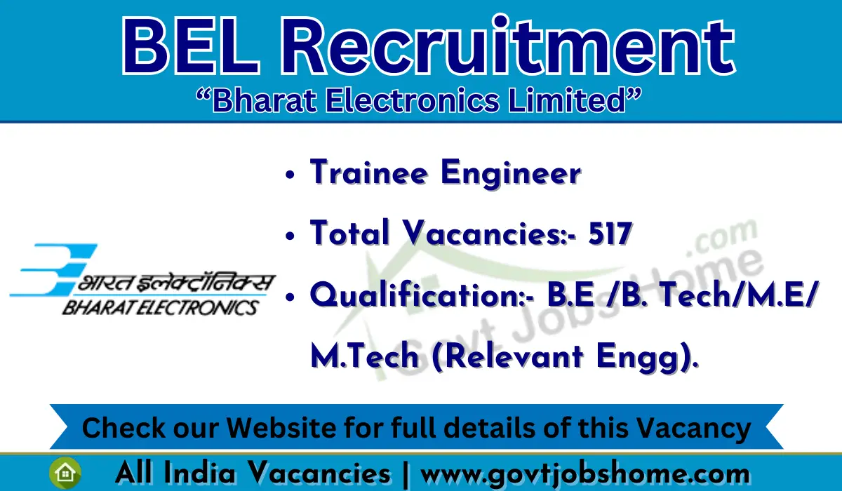 BEL Recruitment: Trainee Engineer – 517 Vacancies