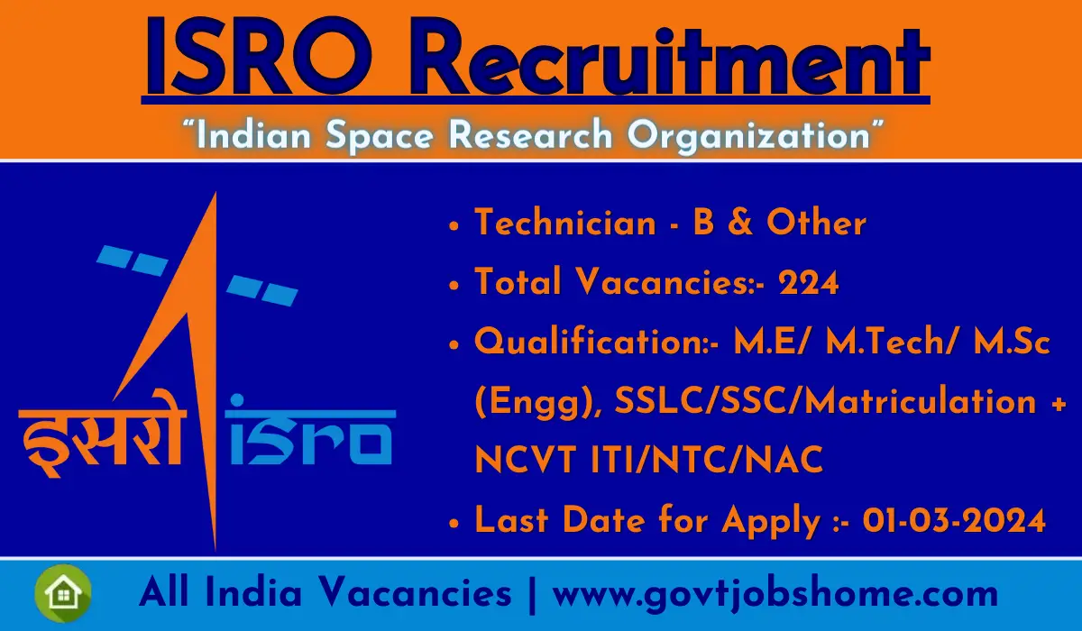 ISRO Recruitment: Technician – B & Others – 224 Vacancies