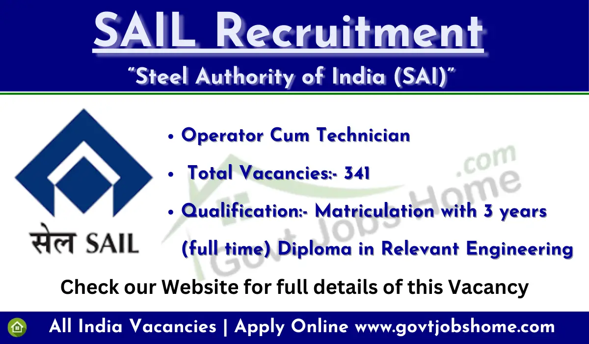 SAIL Recruitment: Operator Cum Technician – 341 Vacancies