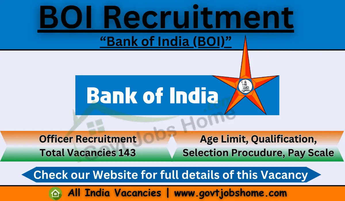 BOI Recruitment: Officer on Regular Basis – 143 Vacancies