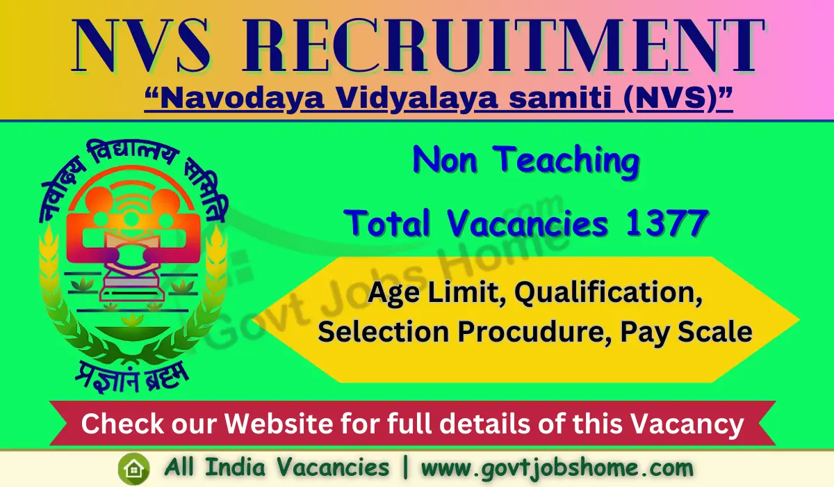 NVS Recruitment: Non Teaching – 1377 Vacancies | Apply Online