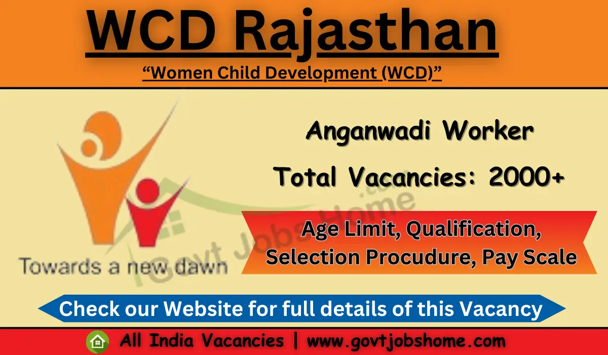 WCD Rajasthan: Anganwadi Worker – 2000+ Vacancies