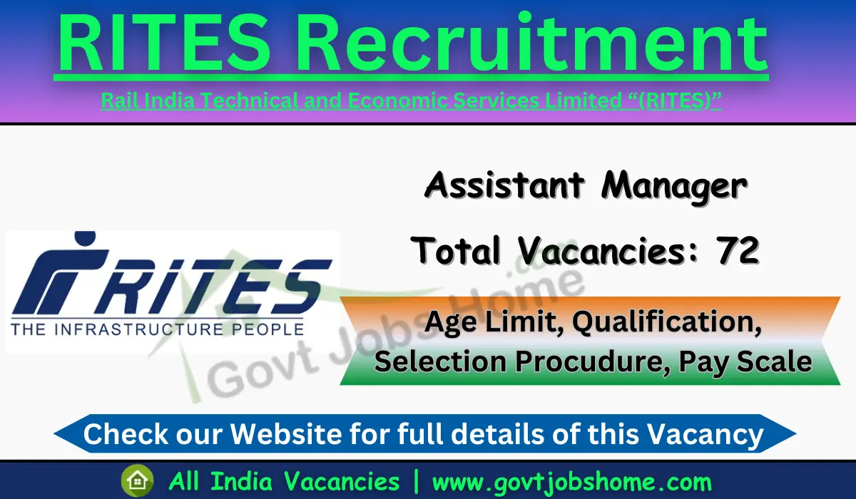 RITES Recruitment: Assistant Manager – 72 Vacancies