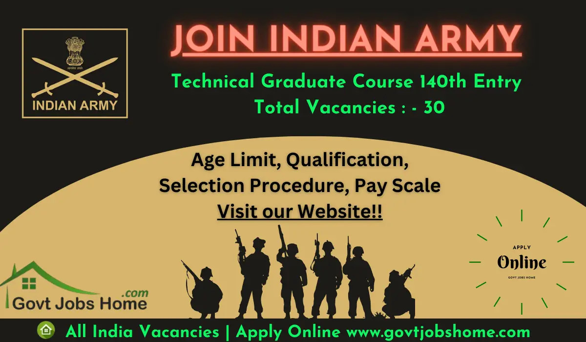 Indian Army: Technical Graduate Course 140th Entry