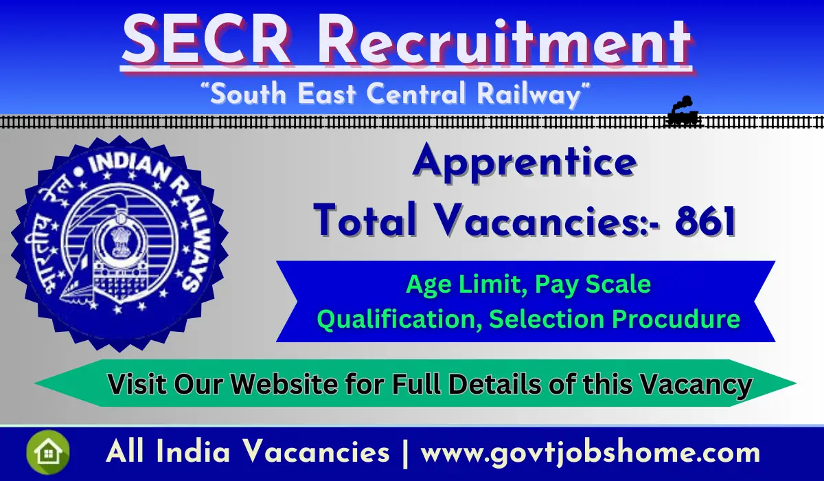 SECR Recruitment: Apprentice – 861 Vacancies | Apply Online